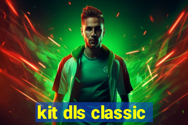 kit dls classic